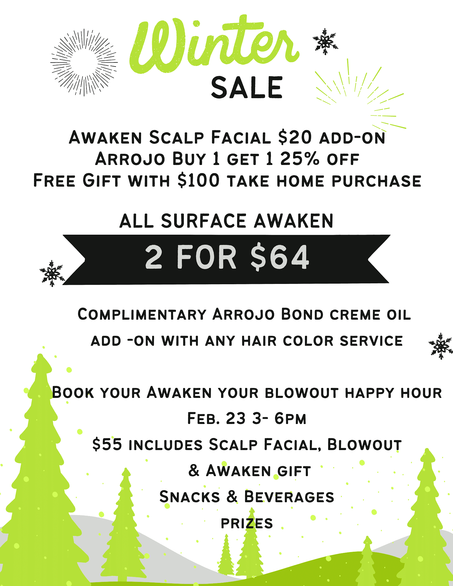Winter Sale: Awaken Scalp Facial add-on, Arrojo BOGO, gifts with purchase, discounts, prizes.