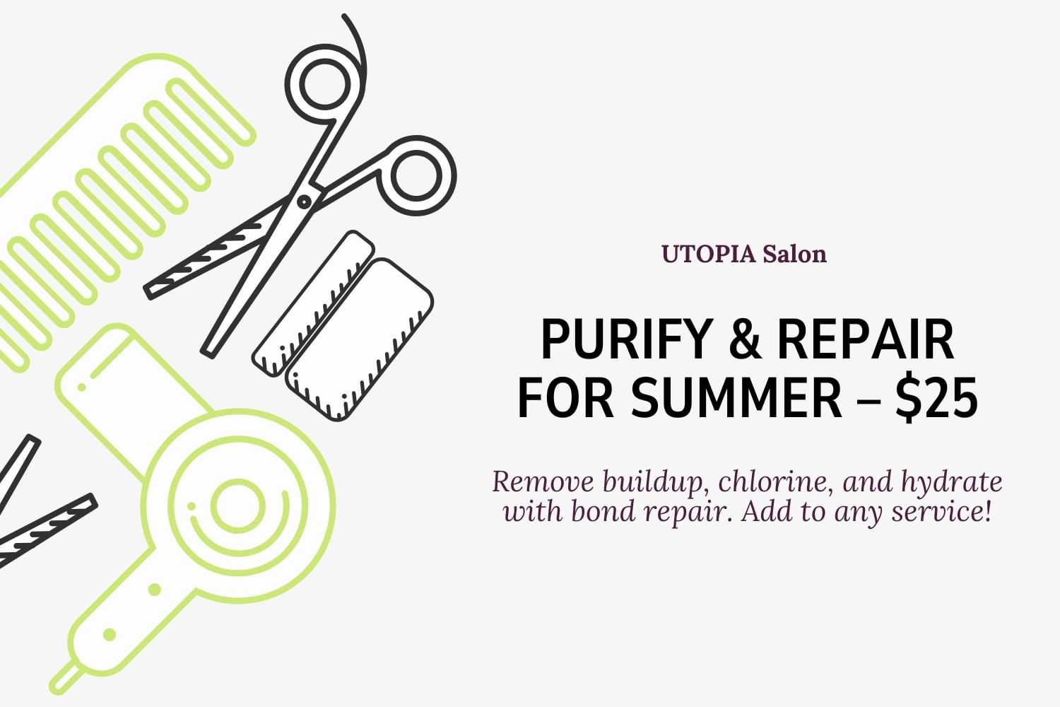 Salon offer: Hair treatment for $25 includes buildup removal and hydration. Scissors and comb.